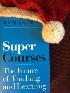 Super Courses by Ken Bain, with a Santa hat